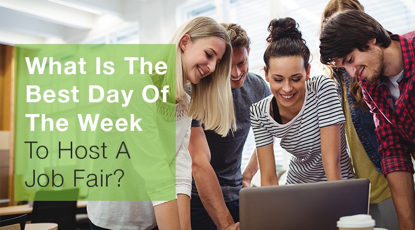 What Is The Best Day Of The Week To Host A Job Fair